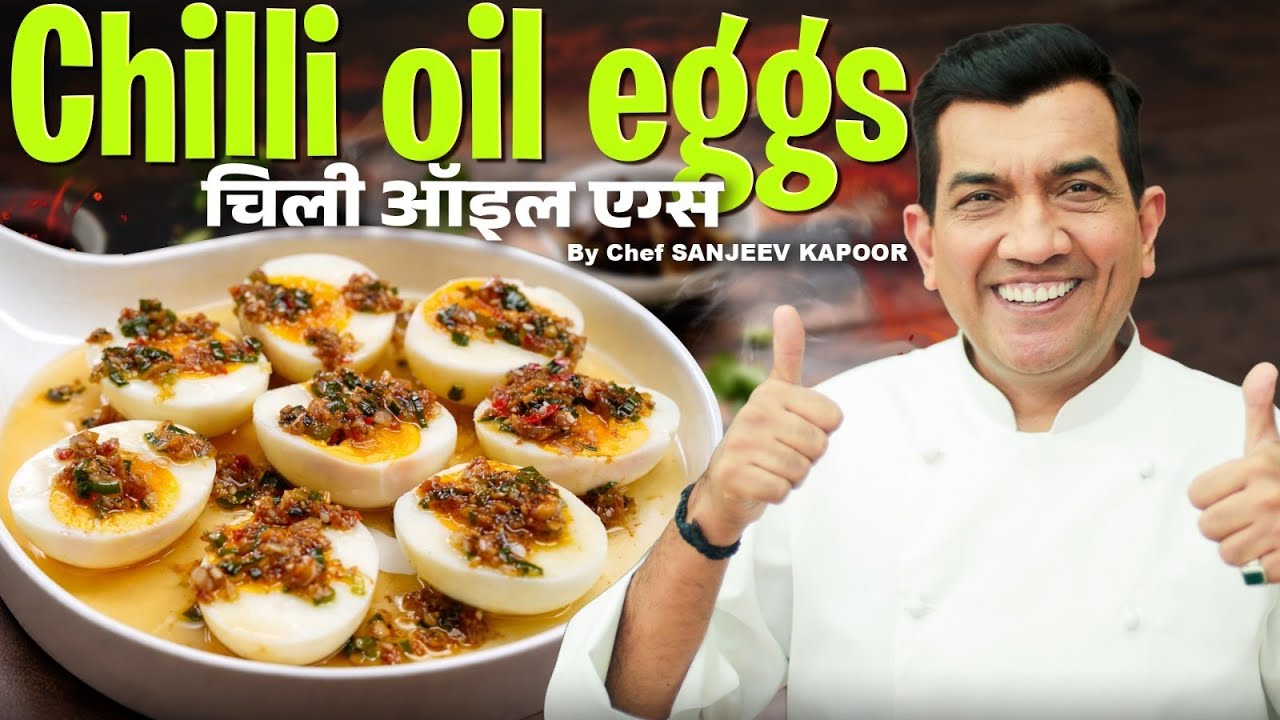 Spicy Chilli Oil Eggs | Quick Breakfast Recipe By Chef @sanjeevkapoorkhazana