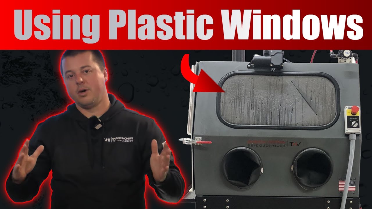 Why do we use LEXAN GLASS for our WINDOWS? - Vapor Honing Technologies