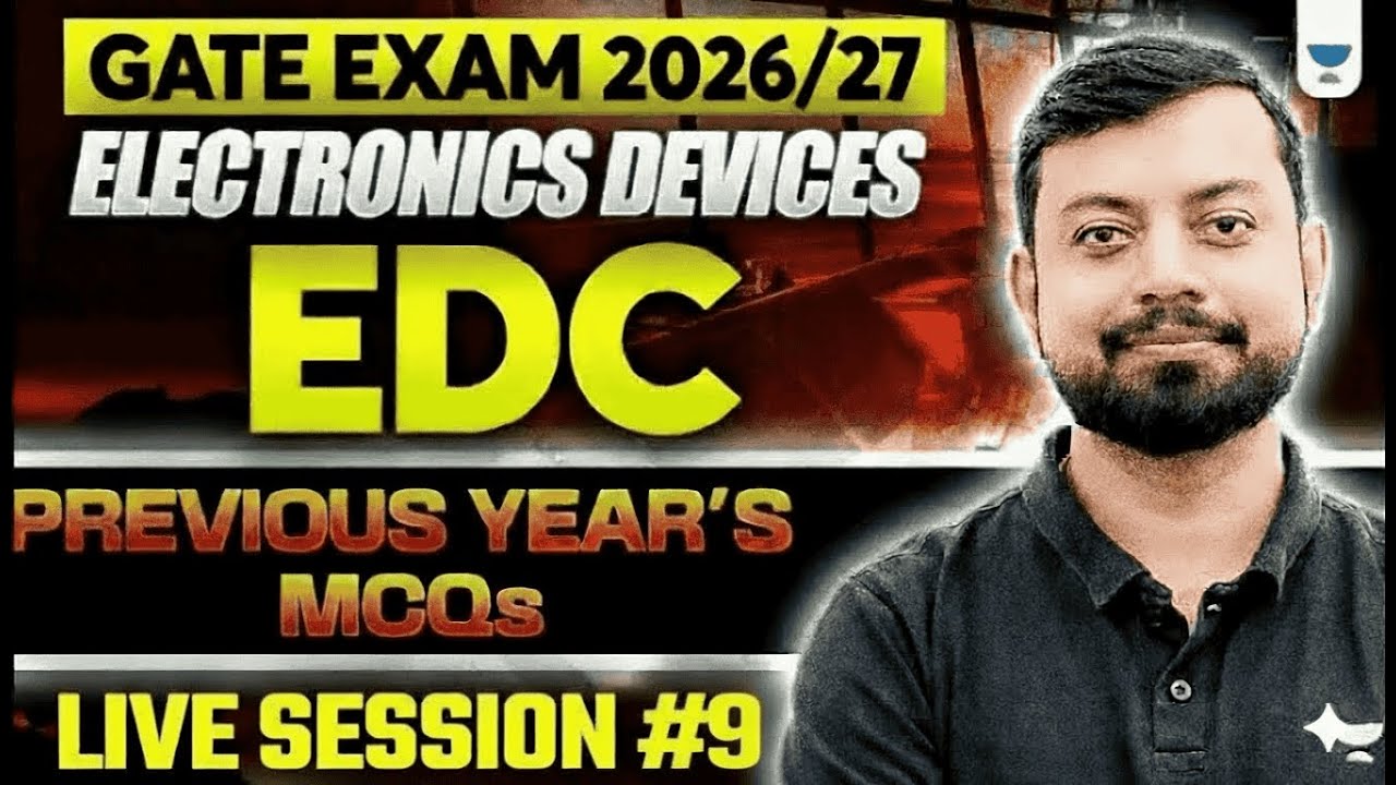 GATE EXAM 2026/27 | Electronics Devices | EDC Previous Year Mcqs #9 | Shishir Das Sir