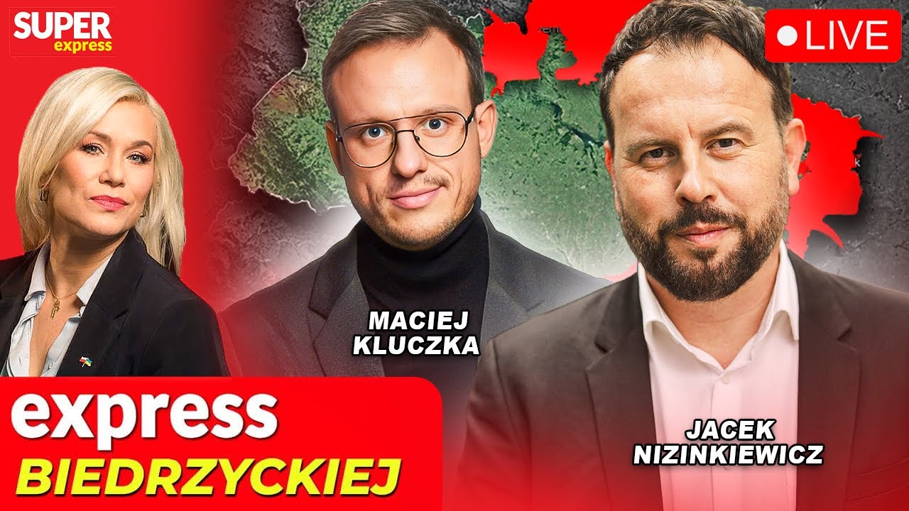 🔴 EXPRESS BIEDRZYCKIEJ | JACEK NIZINKIEWICZ, MACIEJ KLUCZKA [NA ŻYWO]