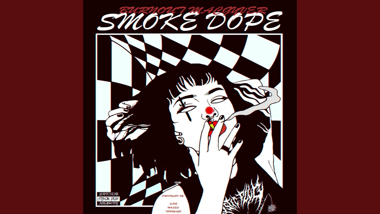 SMOKE DOPE