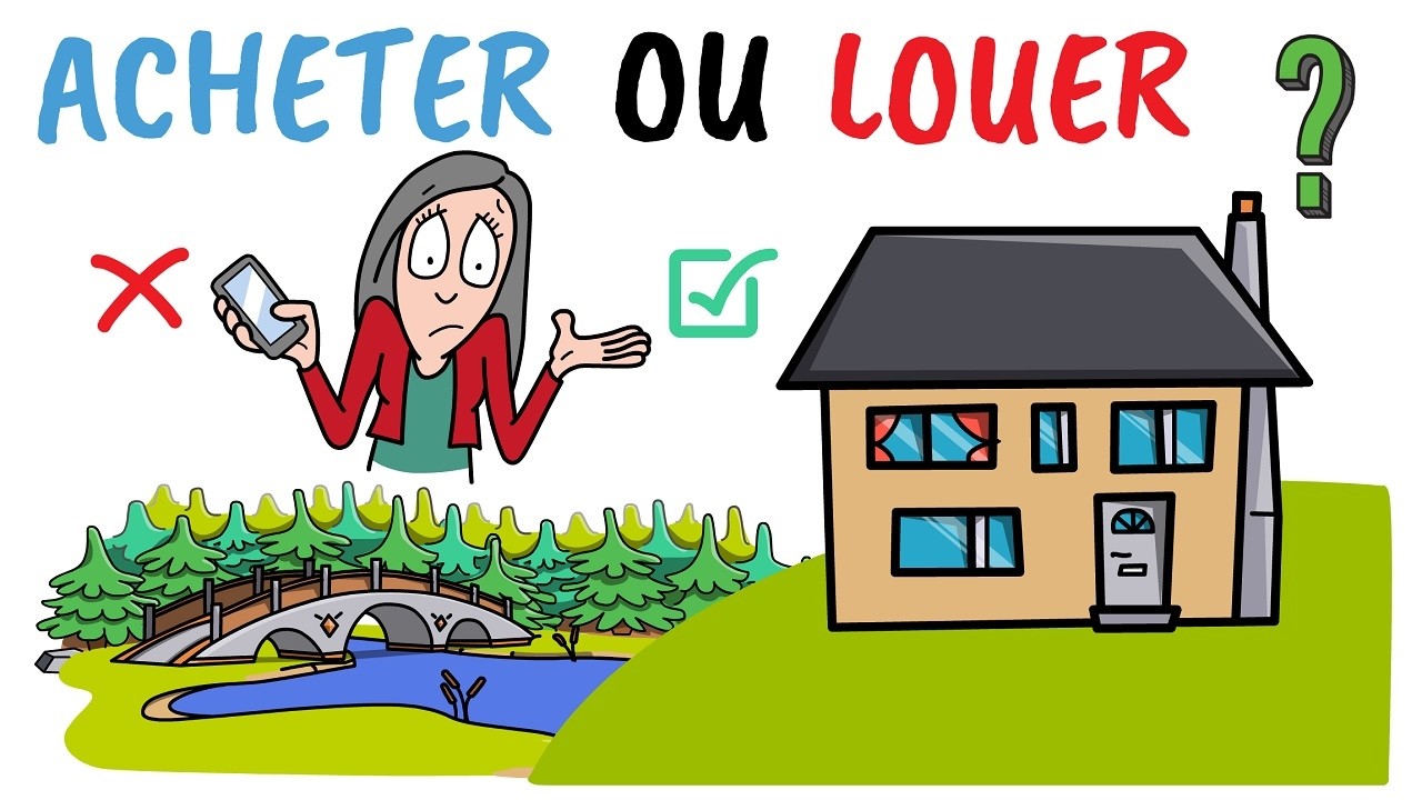 🏠 Vaut-il mieux ACHETER ou LOUER son logement ?