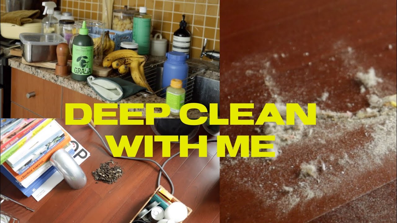 DEEP CLEAN WITH ME
