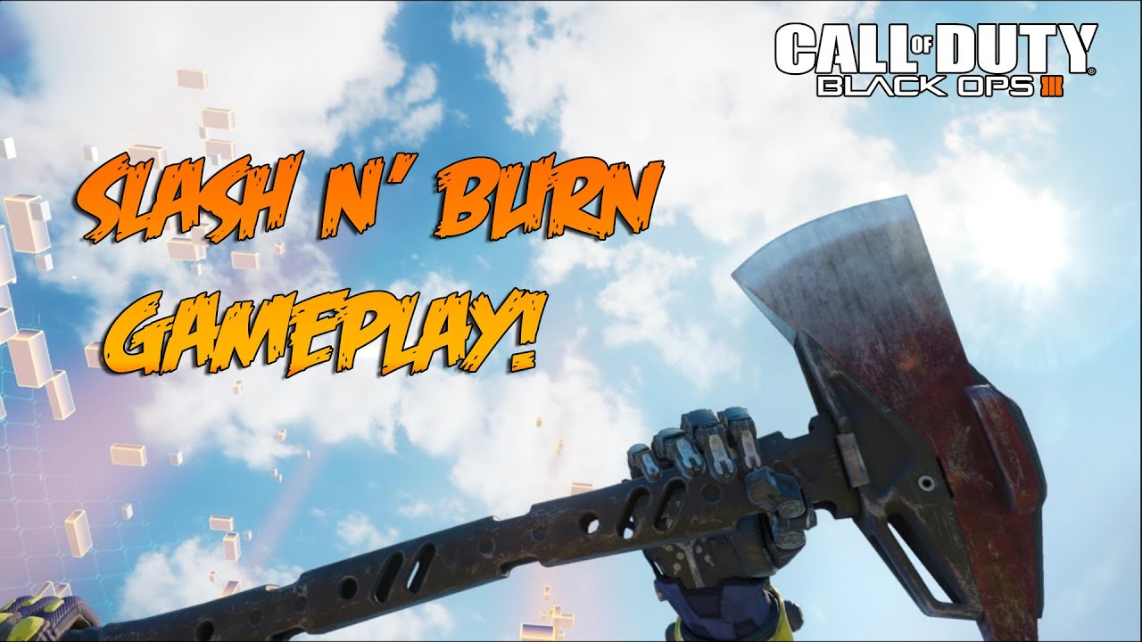 Black Ops 3 Multiplayer - SLASH N' BURN ONLINE GAMEPLAY (Bo3 Axe Gameplay)