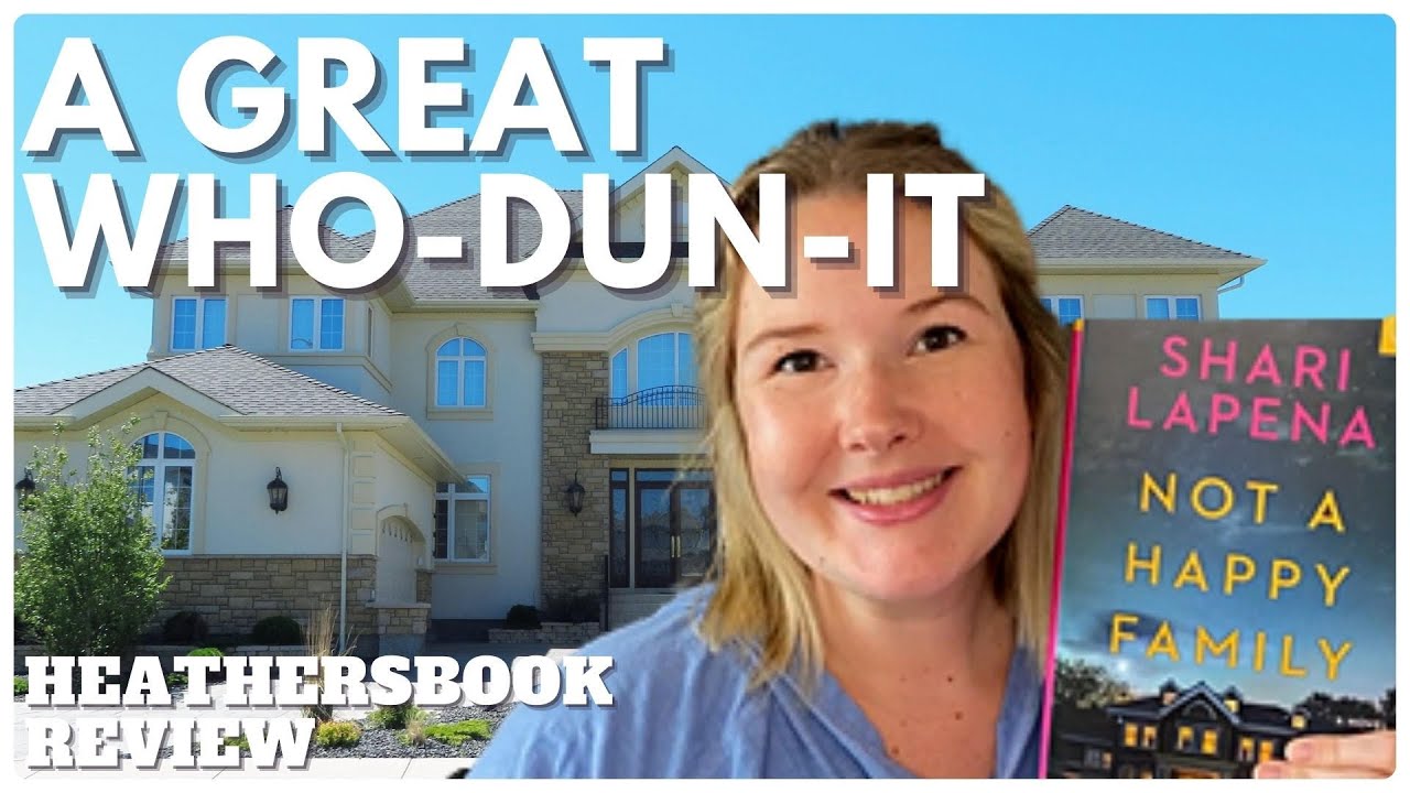 Not a Happy Family by Shari Lapena - Book Review and Chat