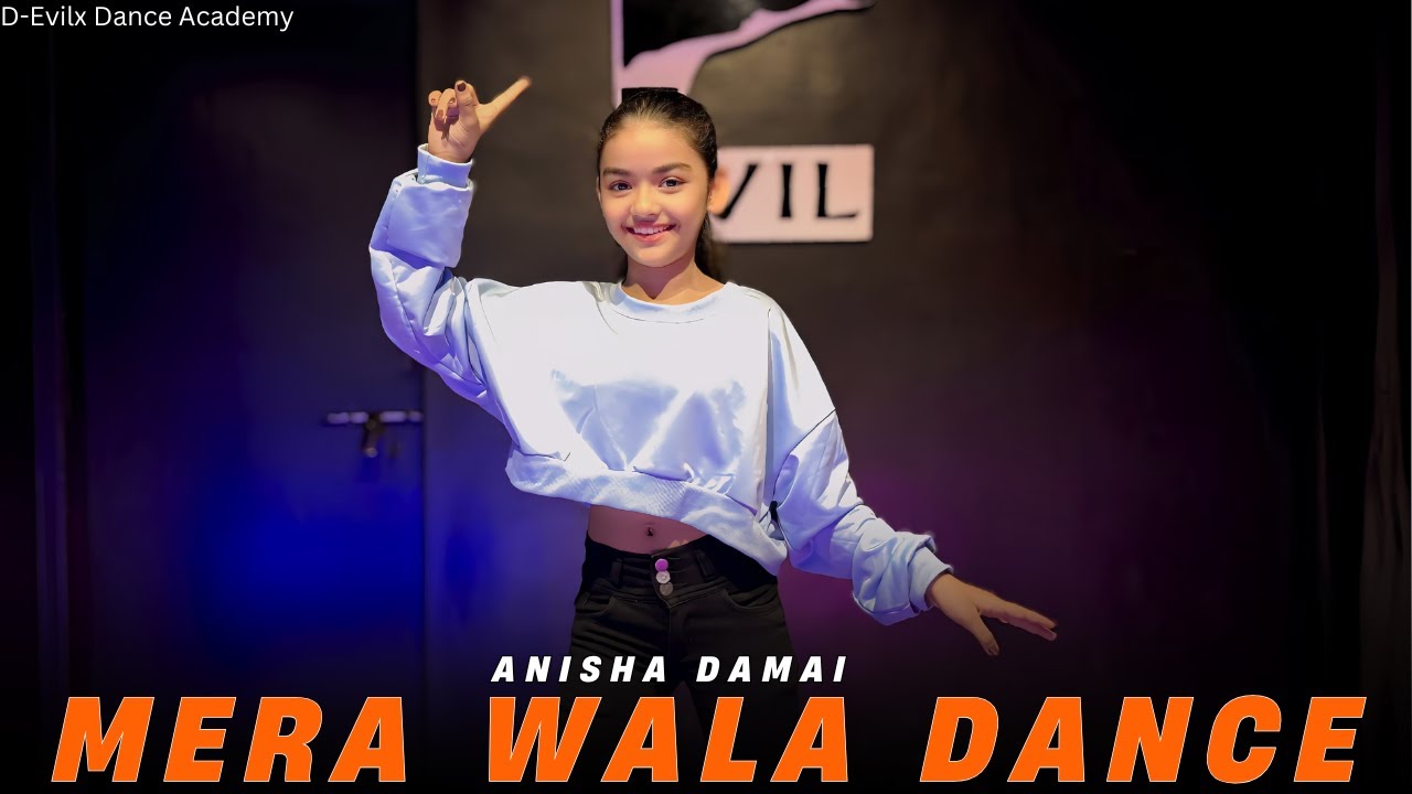 Mera Wala Dance | Simmba | Dance Choreography | Ranveer Singh | Anisha Damai | D-Evilx Dance Academy