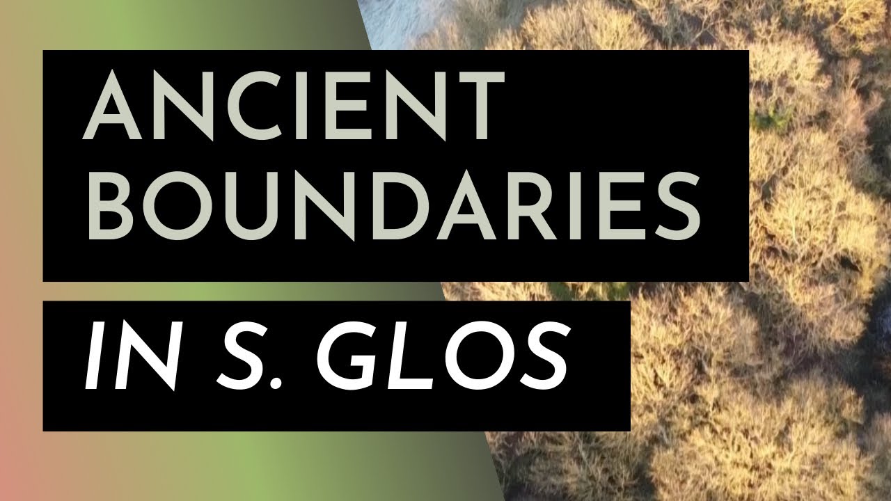 Ancient Boundaries in Cold Ashton, South Gloucestershire