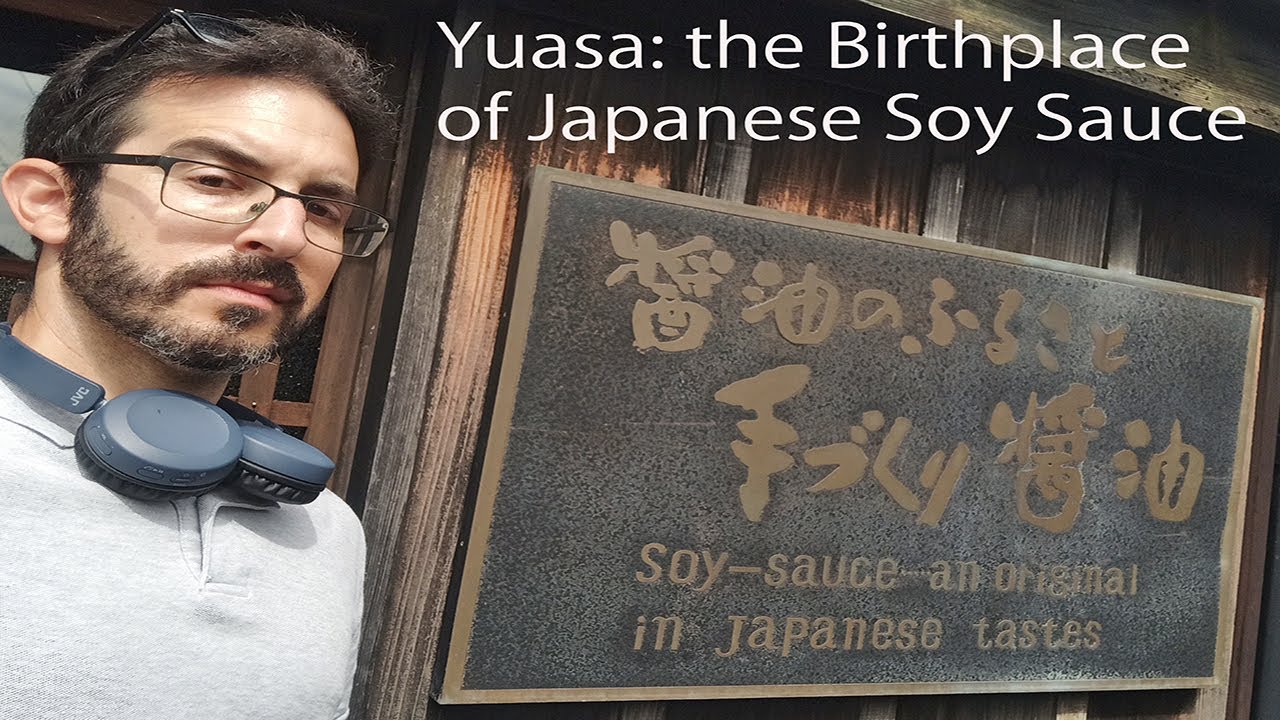 Yuasa, #japan : #birthplace of #japanese #soysauce