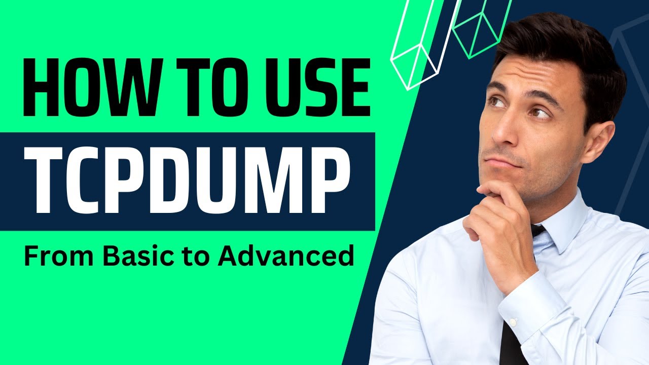 How To Use TCPDUMP From Basic To Advanced | TCPDUMP Tutorial