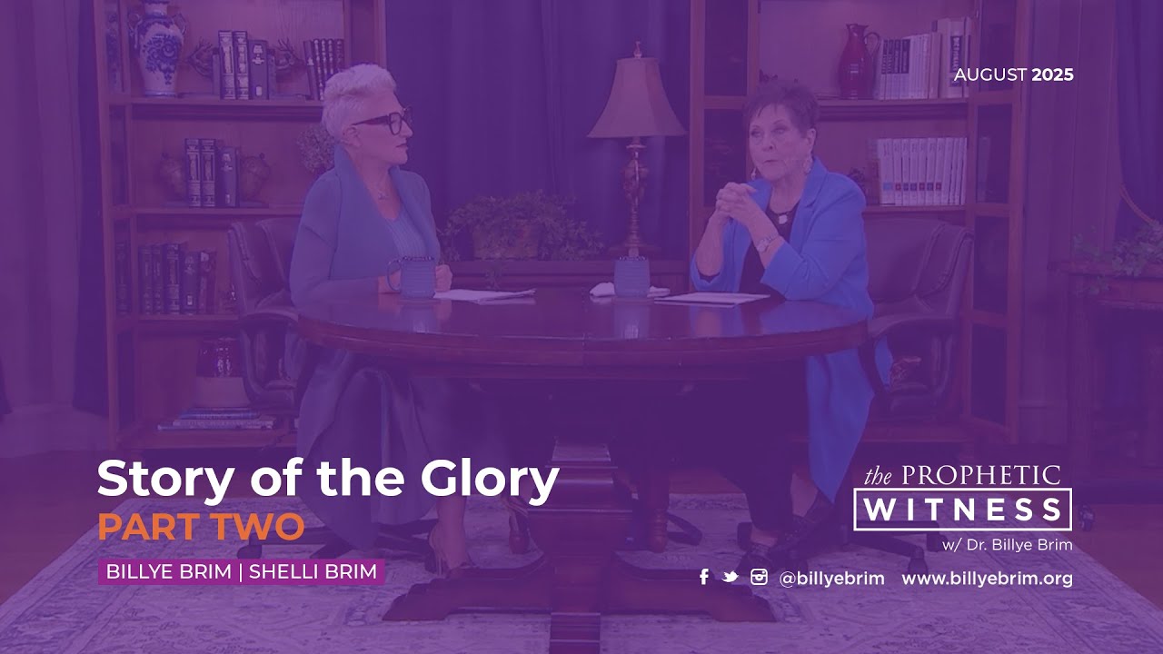 Prophetic Witness: The Story of the Glory Pt. 2