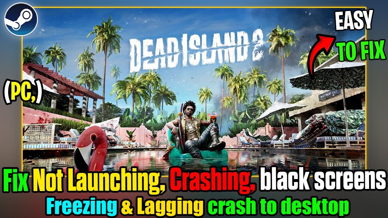 Fix Dead Island 2 Crashing, Not Launching, Black Screen, Lag & Crash to Desktop on PC