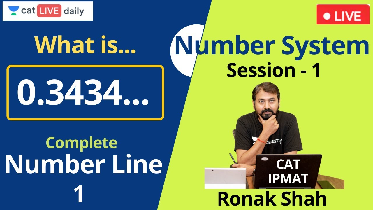 Number System for CAT & IPMAT | Part 1 | Number Line | target 99+ | Ronak Shah