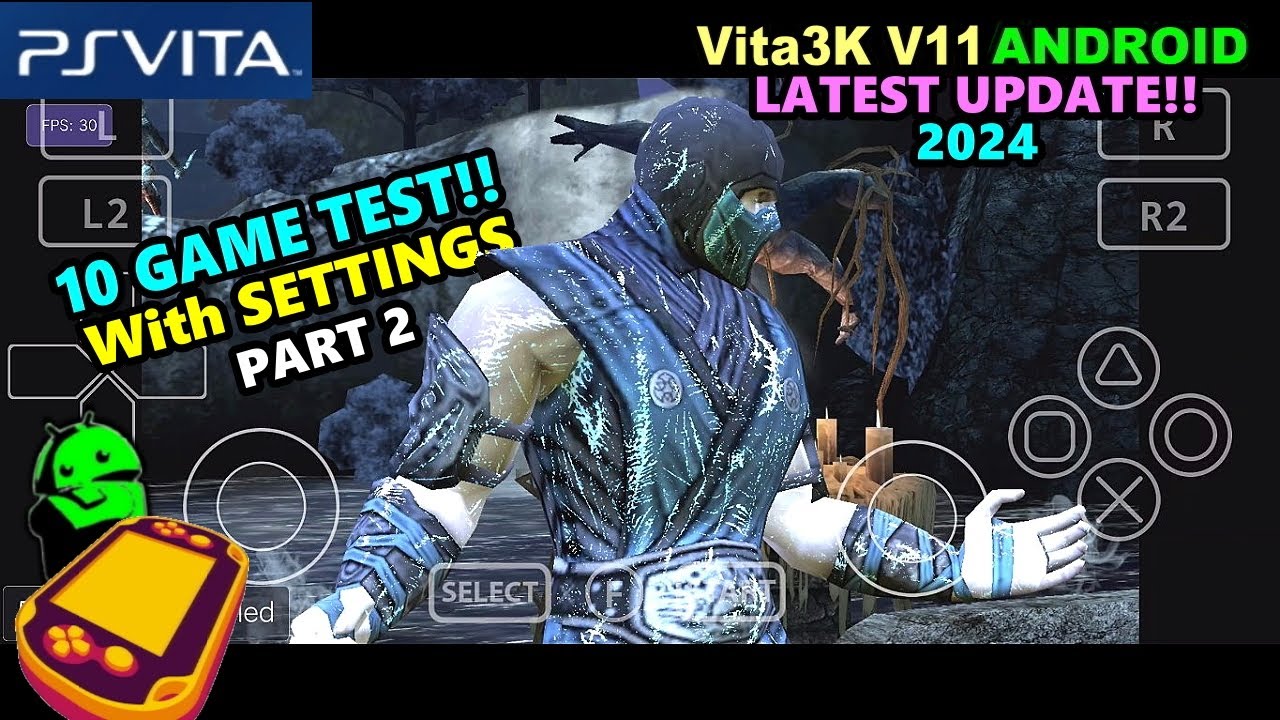 Vita3K v11 Android - Test in 10 Games [Part 2] | PS Vita Emulator for Android
