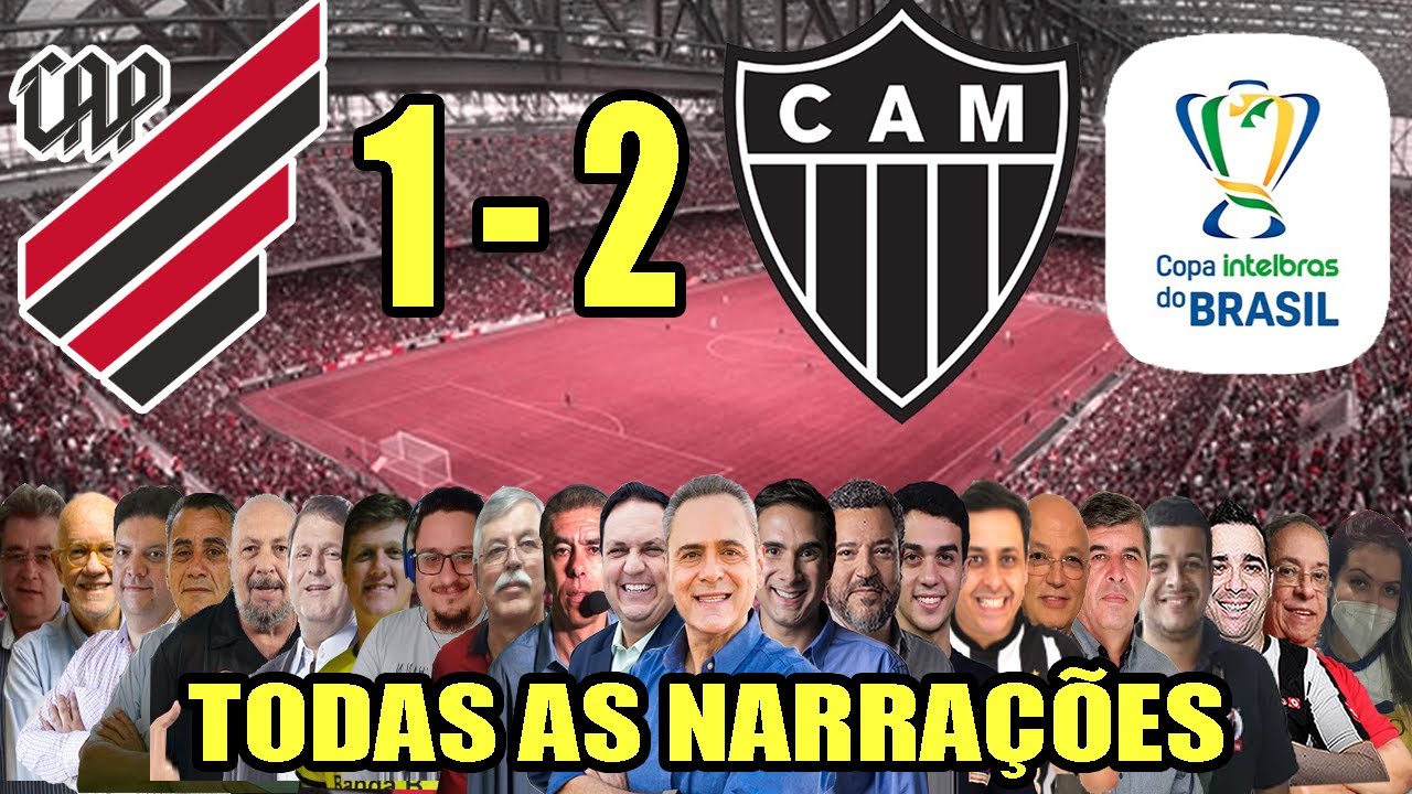 Todas as narrações - Athletico-PR 1 x 2 Atlético-MG | Galo Bicampeão da Copa do Brasil 2021