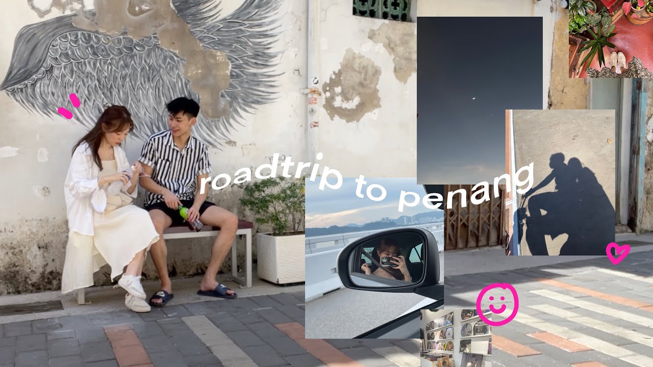 penang vlog 🚗  let's go on a roadtrip • december diaries 02