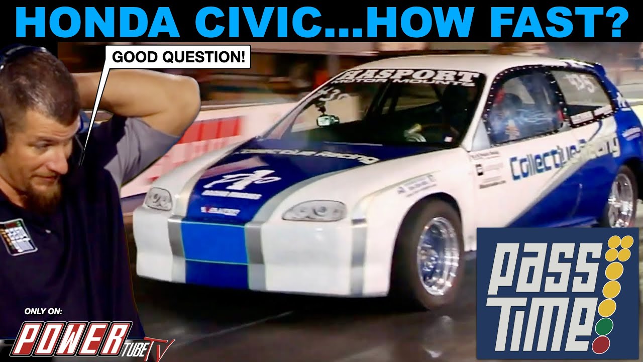 PASS TIME - DRAG Racing Gameshow! Front Wheel Drive Honda Civic… How Fast? Full Episode