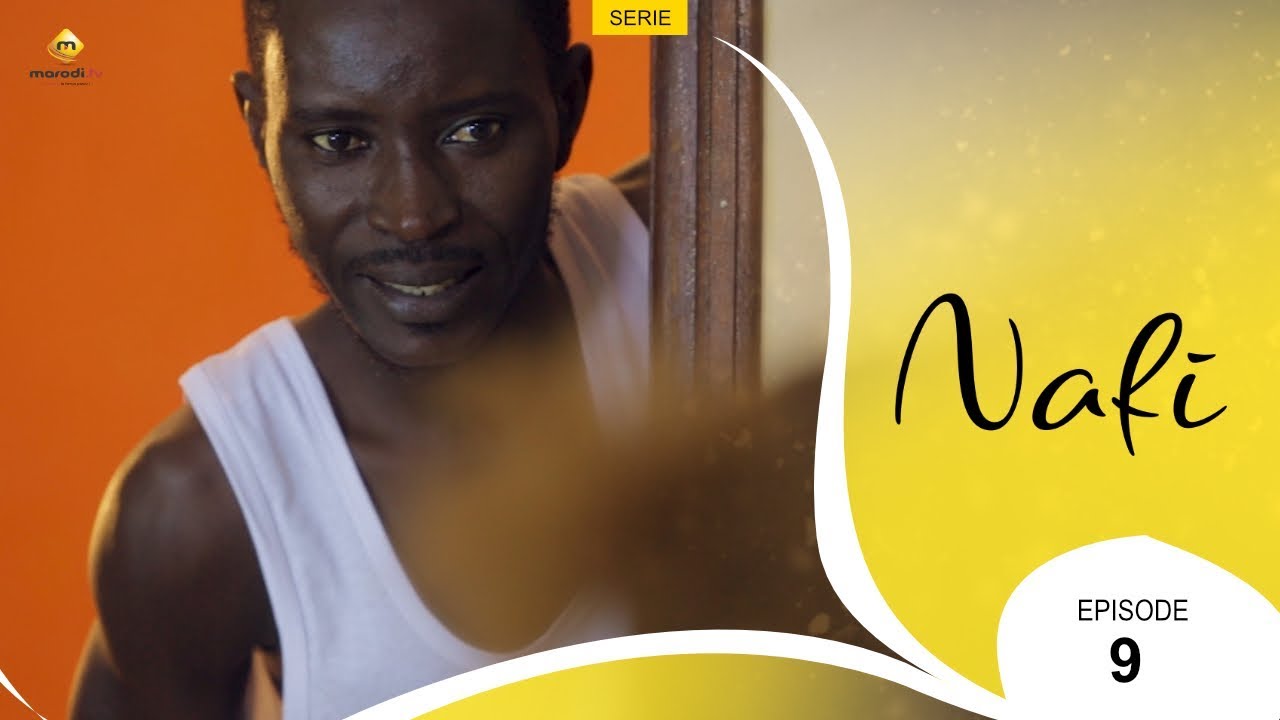 S&eacute;rie NAFI - Episode 9 - VOSTFR