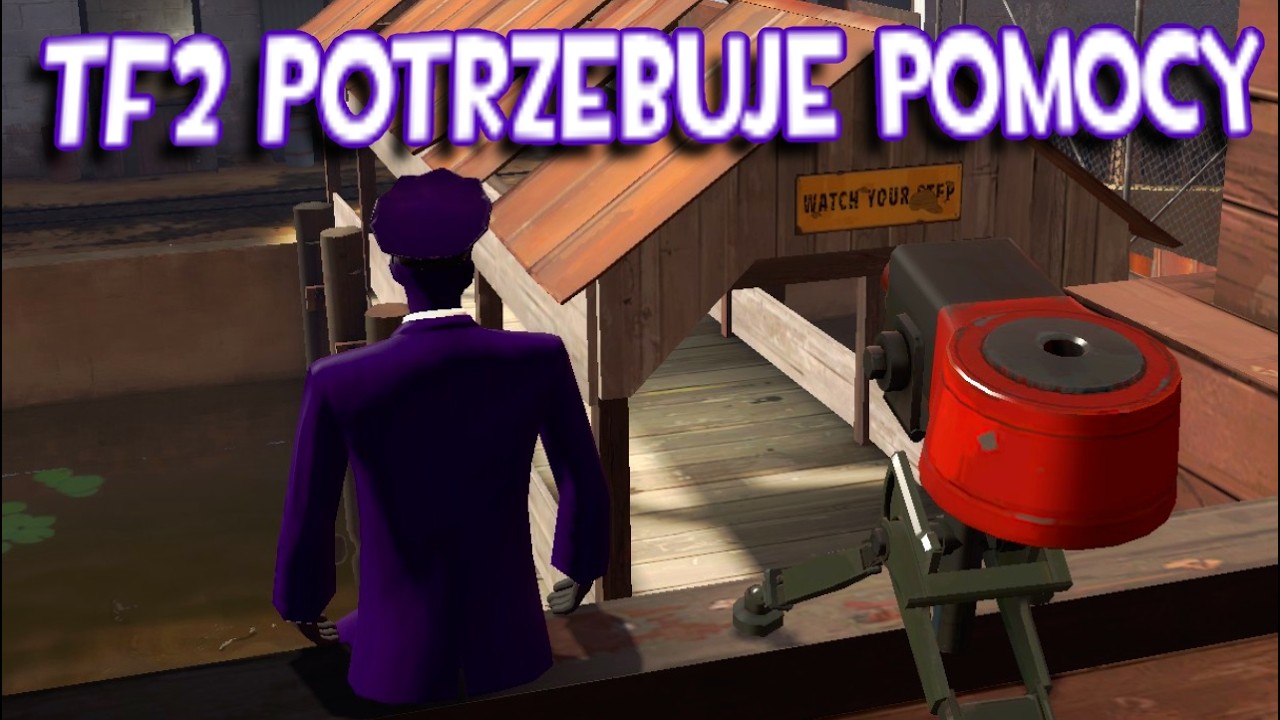 TF2 potrzebuje pomocy