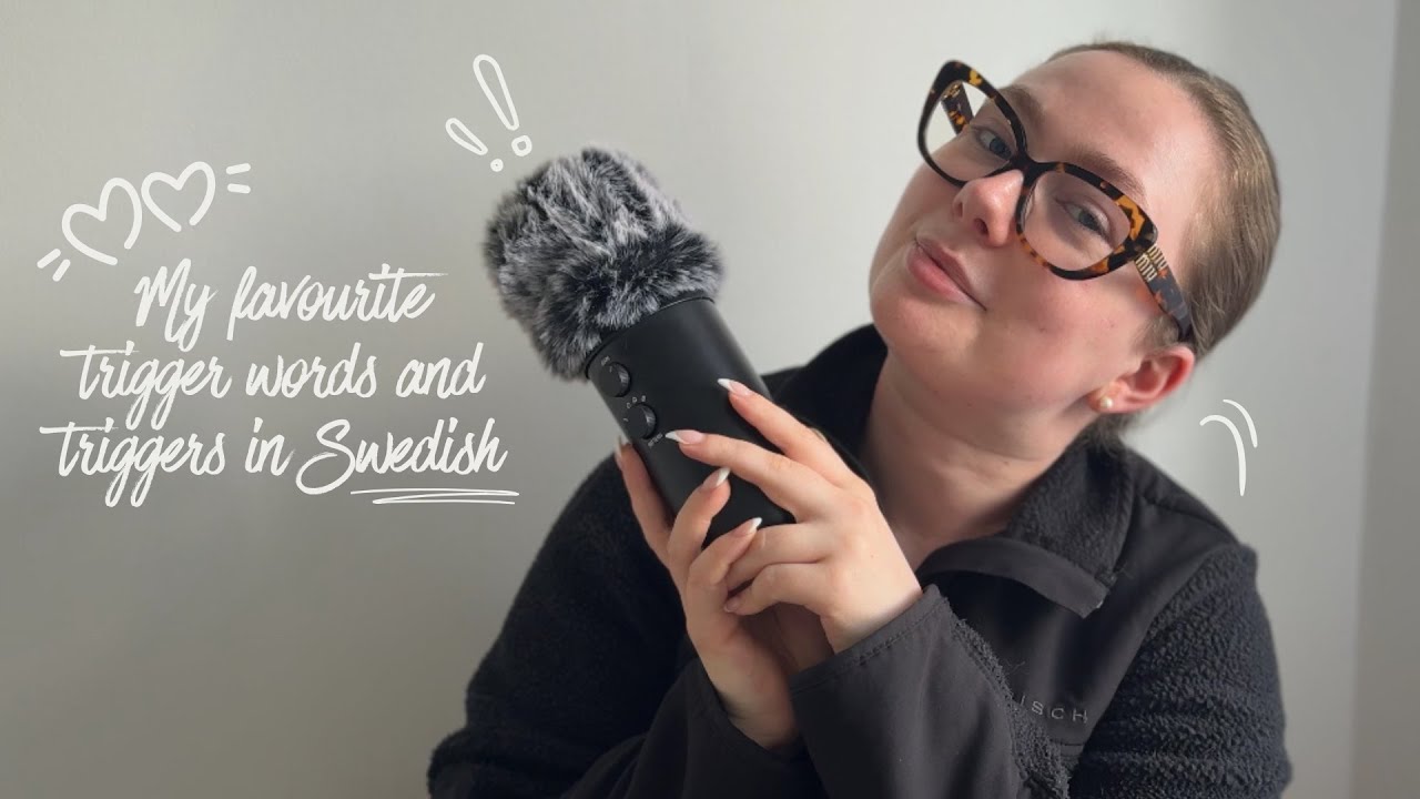 ASMR | Doing some of my favorite trigger words and triggers in Swedish
