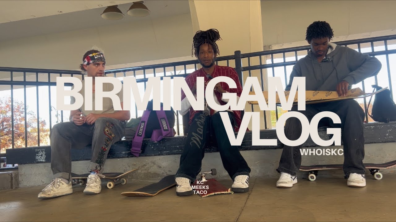 Birmingham Skate Vlog 