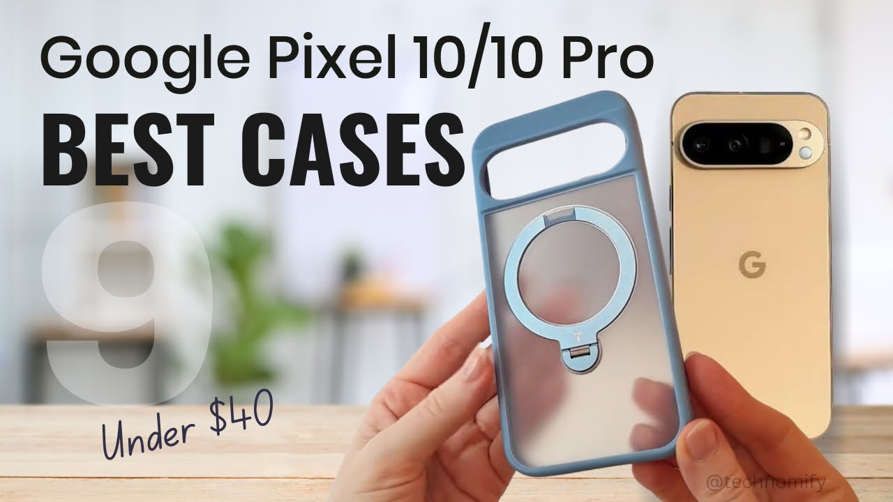 Best Cases for Google Pixel 10 & 10 Pro | Protective Cases Under $40