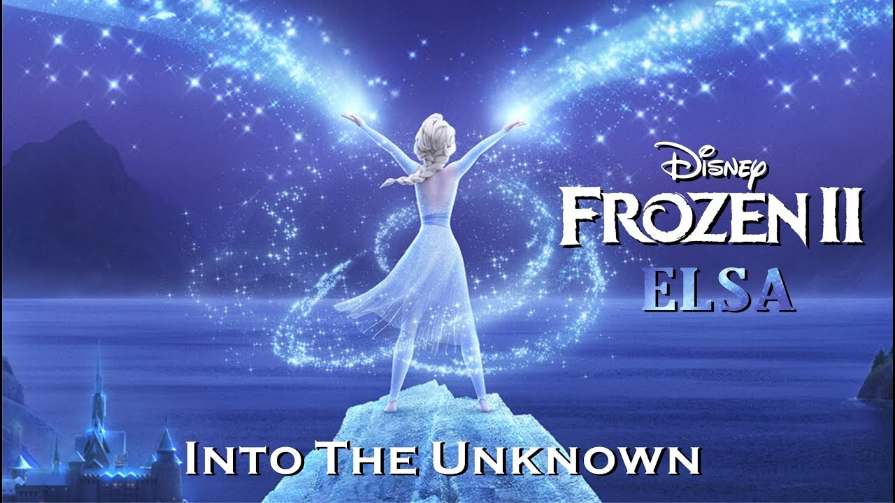 KTV版▴冰雪奇緣2主題曲(艾莎女版) Into The Unknown (踏入未知)中英歌詞 Idina Menzel, AURORA~Frozen 2 魔雪奇緣2 原聲帶 lyrics