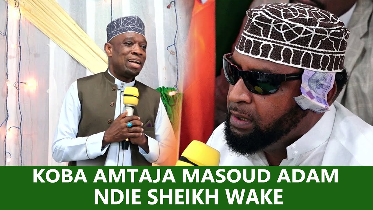 SHARIF KOBA ATHIBITISHA UST MASOUD ADAM NI SHEIKH WAKE, TAZAMA ALICHOFANYA MASOUD ADAM -