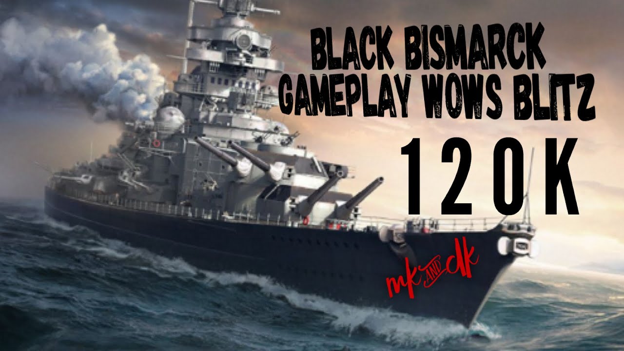 T8 battleship Black Bismarck - 120K gameplay. WOWS Blitz  by Maly Kogut