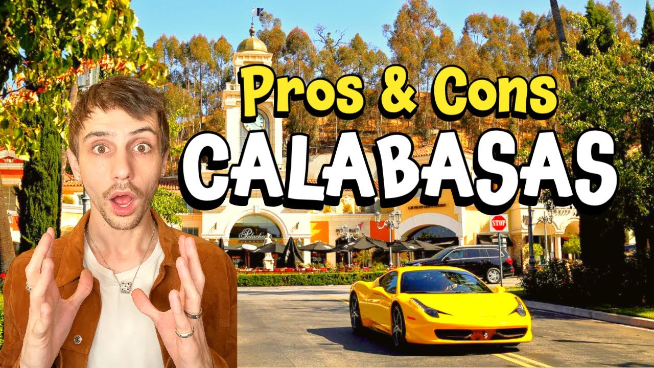 Pros & Cons of Living in Calabasas CA