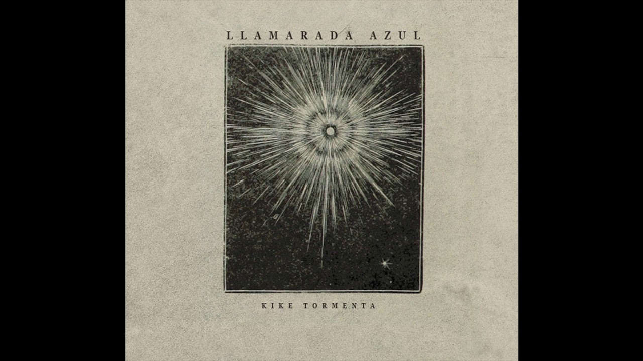 KIKE TORMENTA.- LLAMARADA AZUL (Demo Completa)