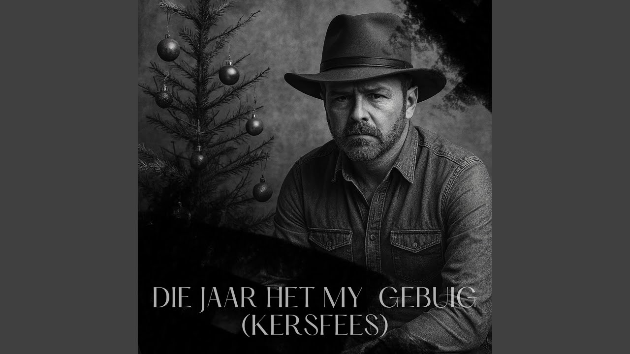 Die Jaar Het My Gebuig (Kersfees Nuwe Jaar)