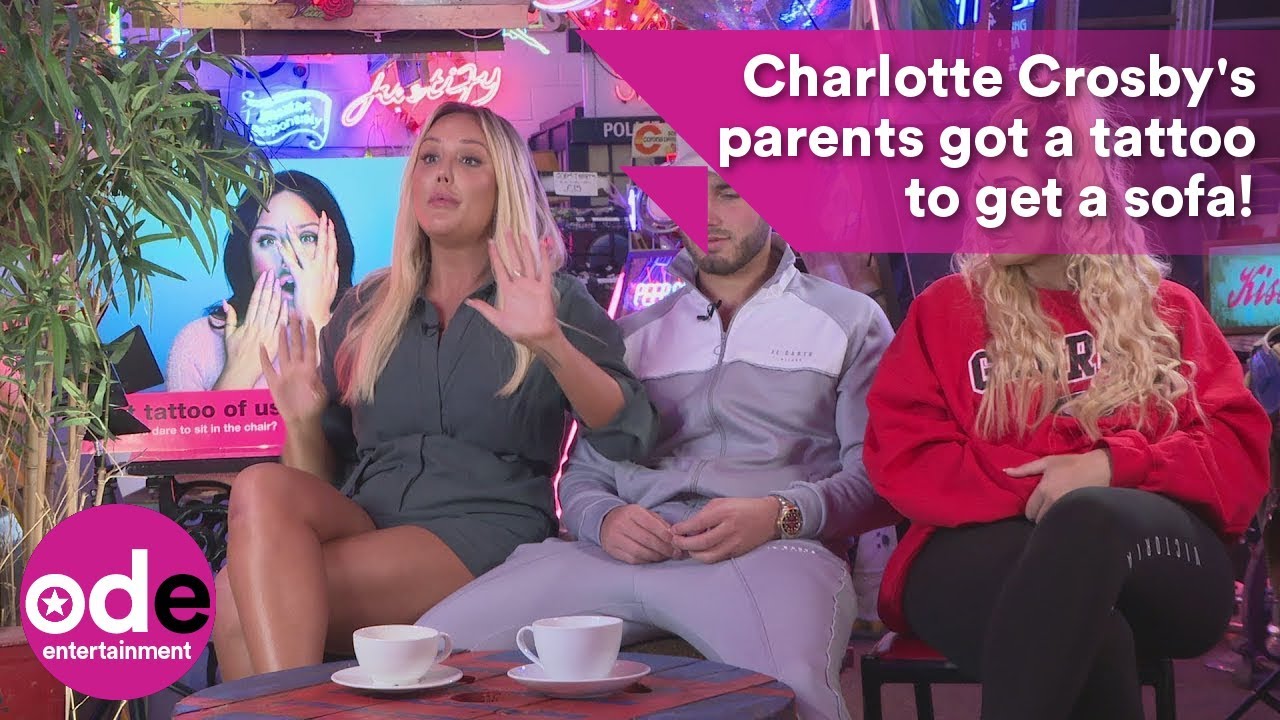 Charlotte Crosby's parents only got a tattoo to get a sofa!