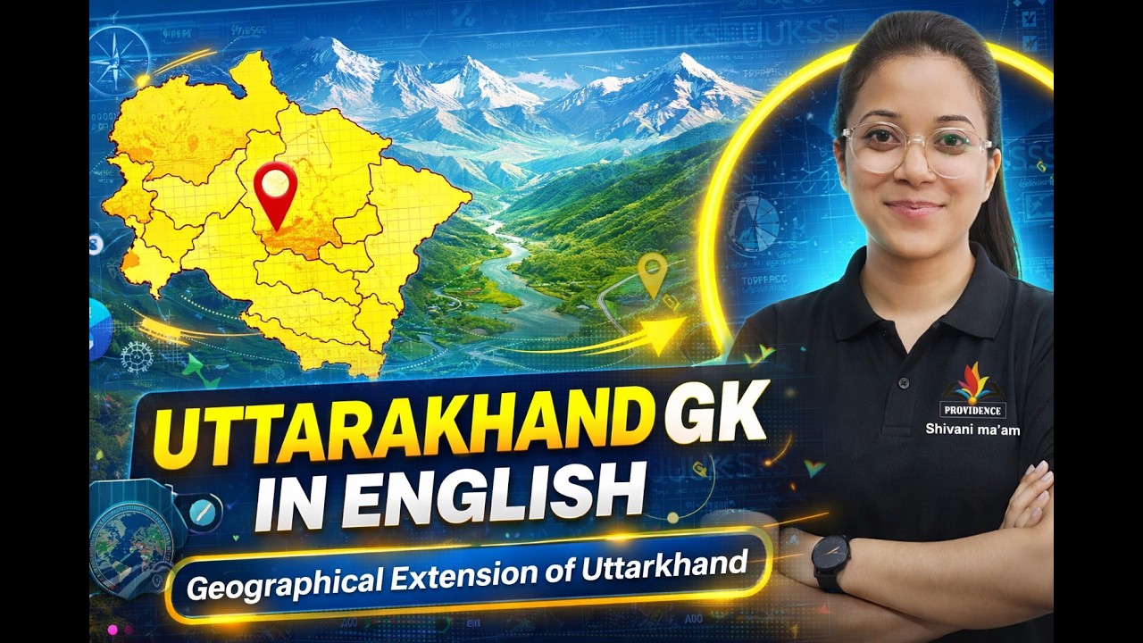 Geographical Extension of Uttarakhand | Uttarakhand Gk in English | UKPSC | UKSSSC | English Medium