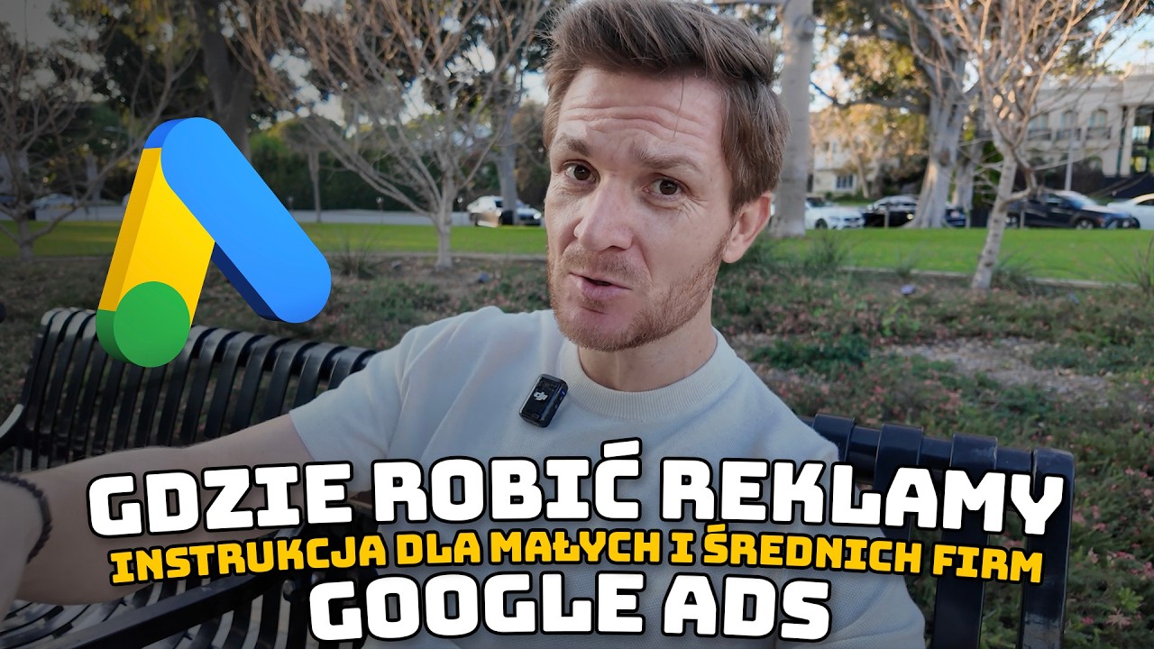Google Ads dla małych firm: GDZIE pokazują się reklamy i jak zarabiać