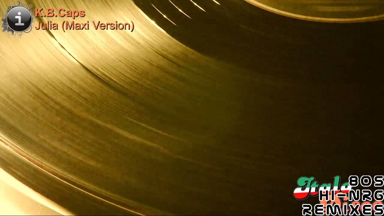 K.B.Caps - Julia (Maxi Version) [HD, HQ]