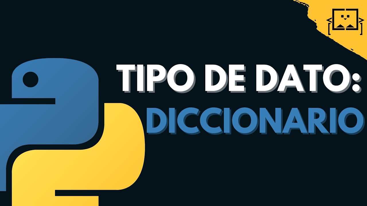 13. Tipo de dato: Diccionario | Programar desde cero en Python