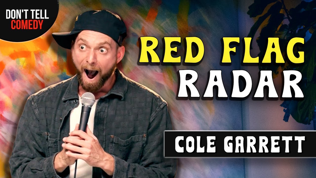 Red Flags and Sideways Hats | Cole Garrett | Stand Up Comedy