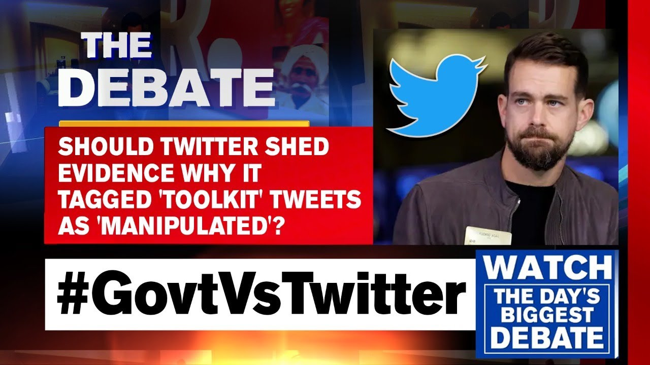 Should Twitter Shed Evidence Why It Tagged 'Toolkit' Tweets As 'Manipulated'? | The Debate