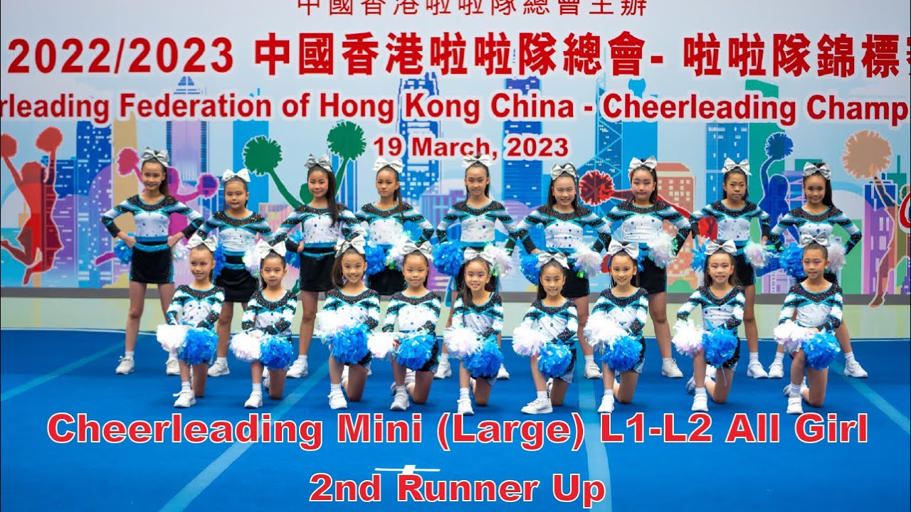 CFHK- Cheerleading Championships 22/23- Cheerleading-Mini (Large) L1-L2 All Girl- 2nd Runner Up