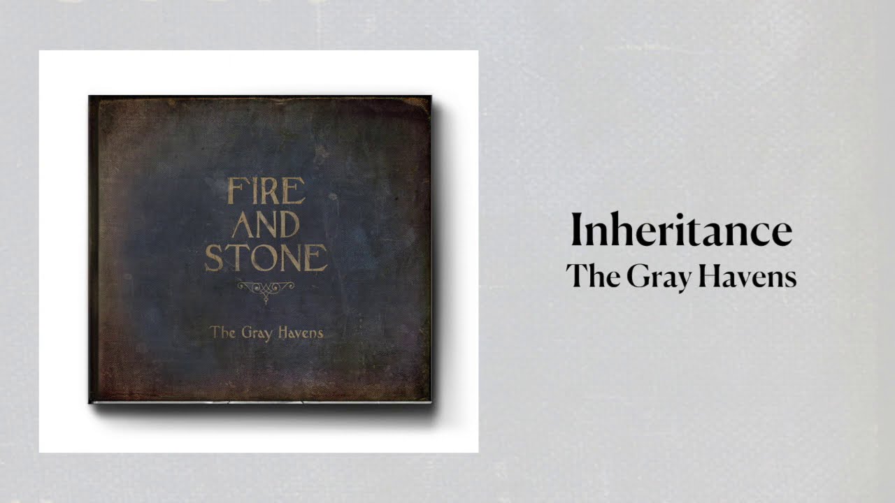 Inheritance - The Gray Havens