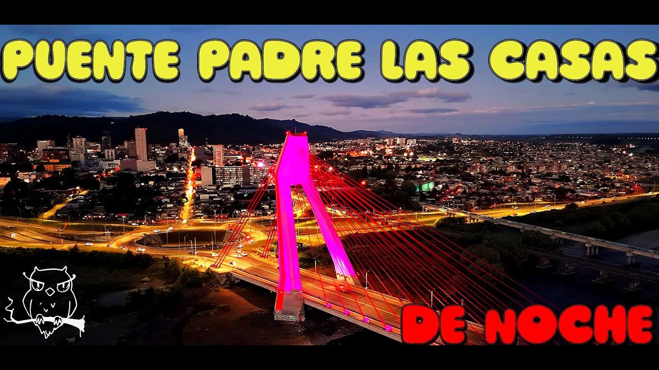 Puente Padre las Casas, vuelo nocturno, dron 4k