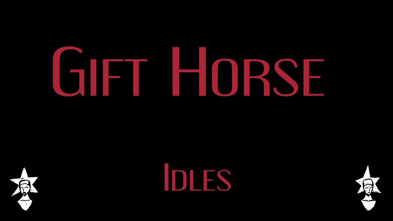 Idles - Gift Horse - Karaoke