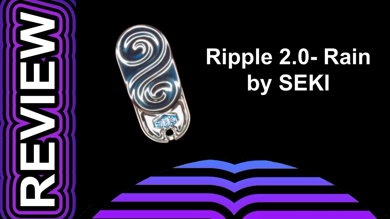 Reviewing the Ripple 2.0- Rain Fidget Slider by SEKI