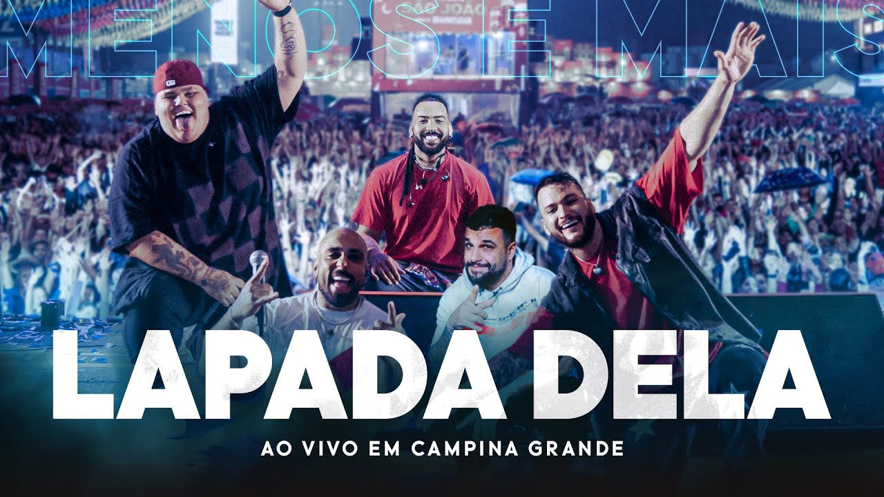 Grupo Menos &eacute; Mais - Lapada Dela (Campina Grande)