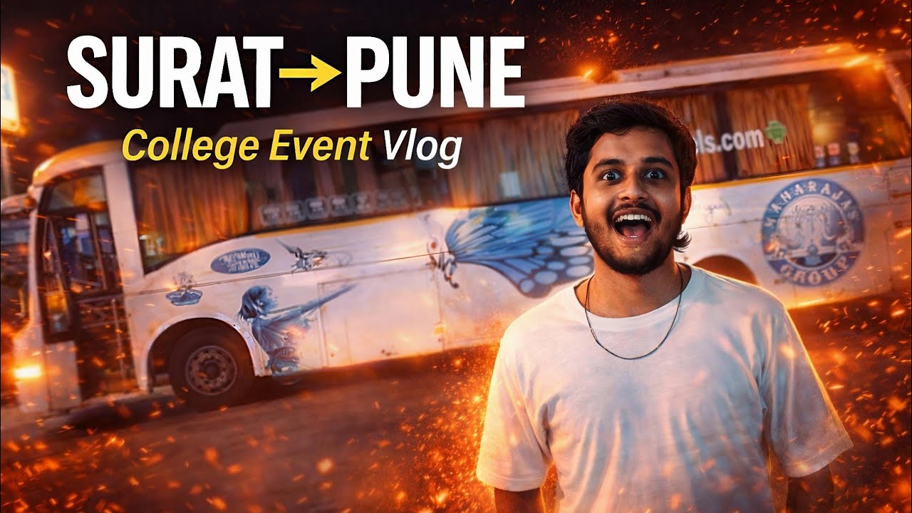 SURAT to PUNE in ONE NIGHT 😱 | College Event Vlog 