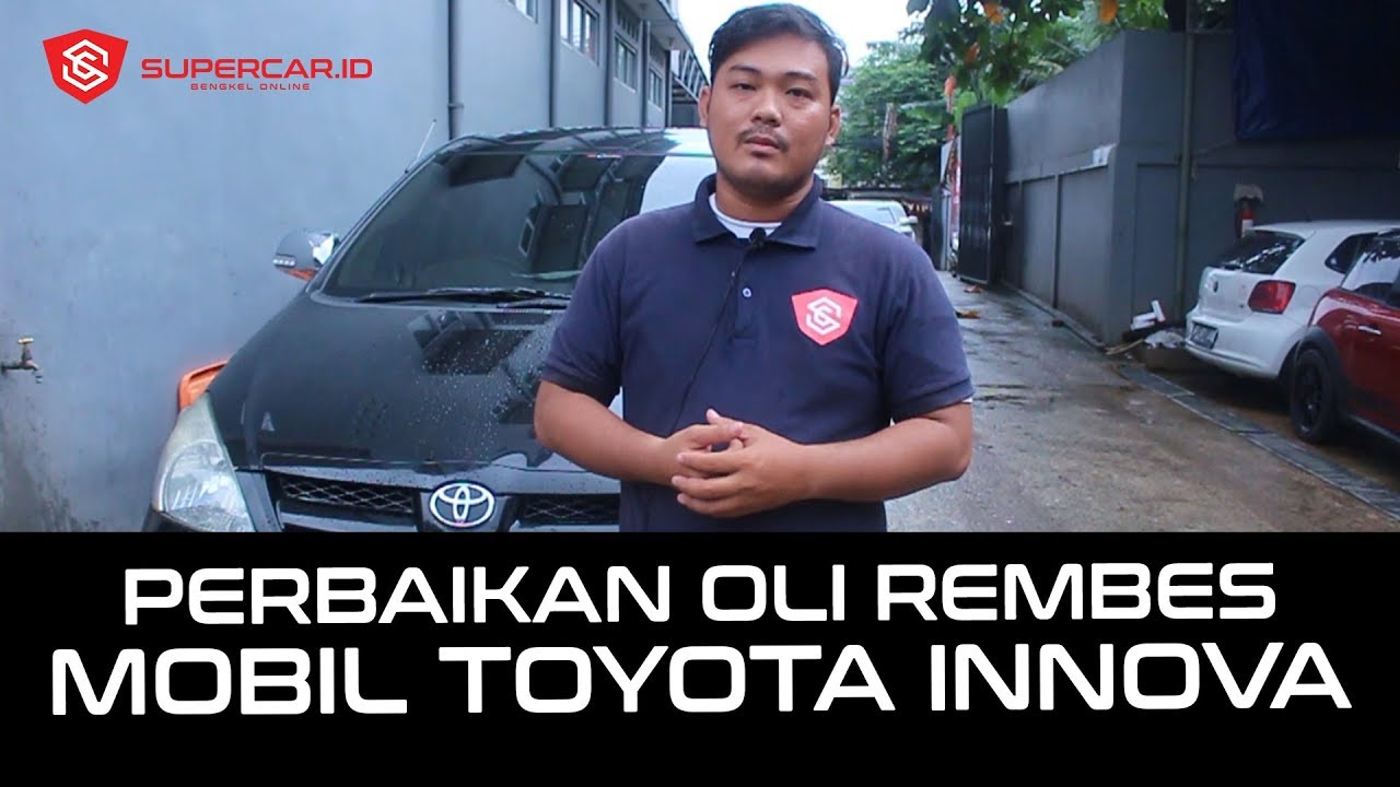 Perbaikan Oli Rembes pada Mobil Toyota Innova di Bengkel Supercar.id