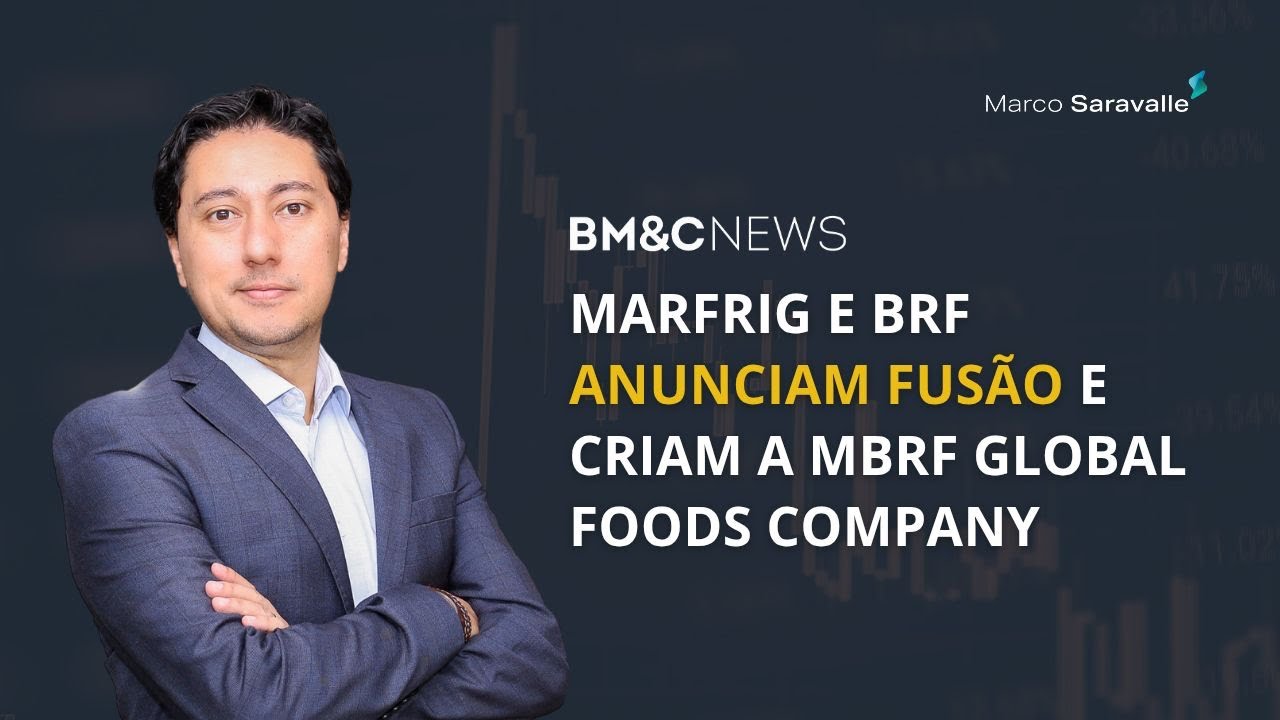Fusão da Marfrig com a BRF: quem sai ganhando? #brfs3 #mrfg3 #ações