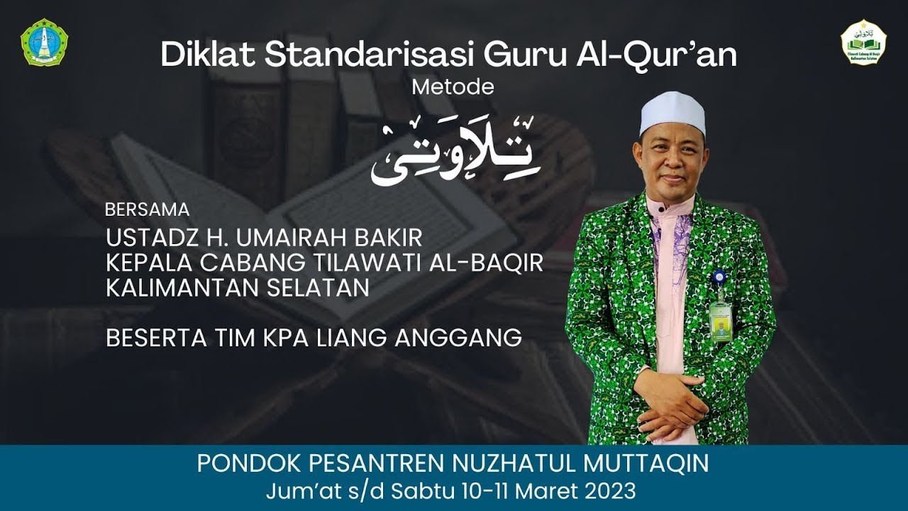 Rec: Diklat Standarisasi Guru Al-Quran Level 1 Metode Tilawati-Tim KPA Liang Anggang. Jilid 1, 2 & 3