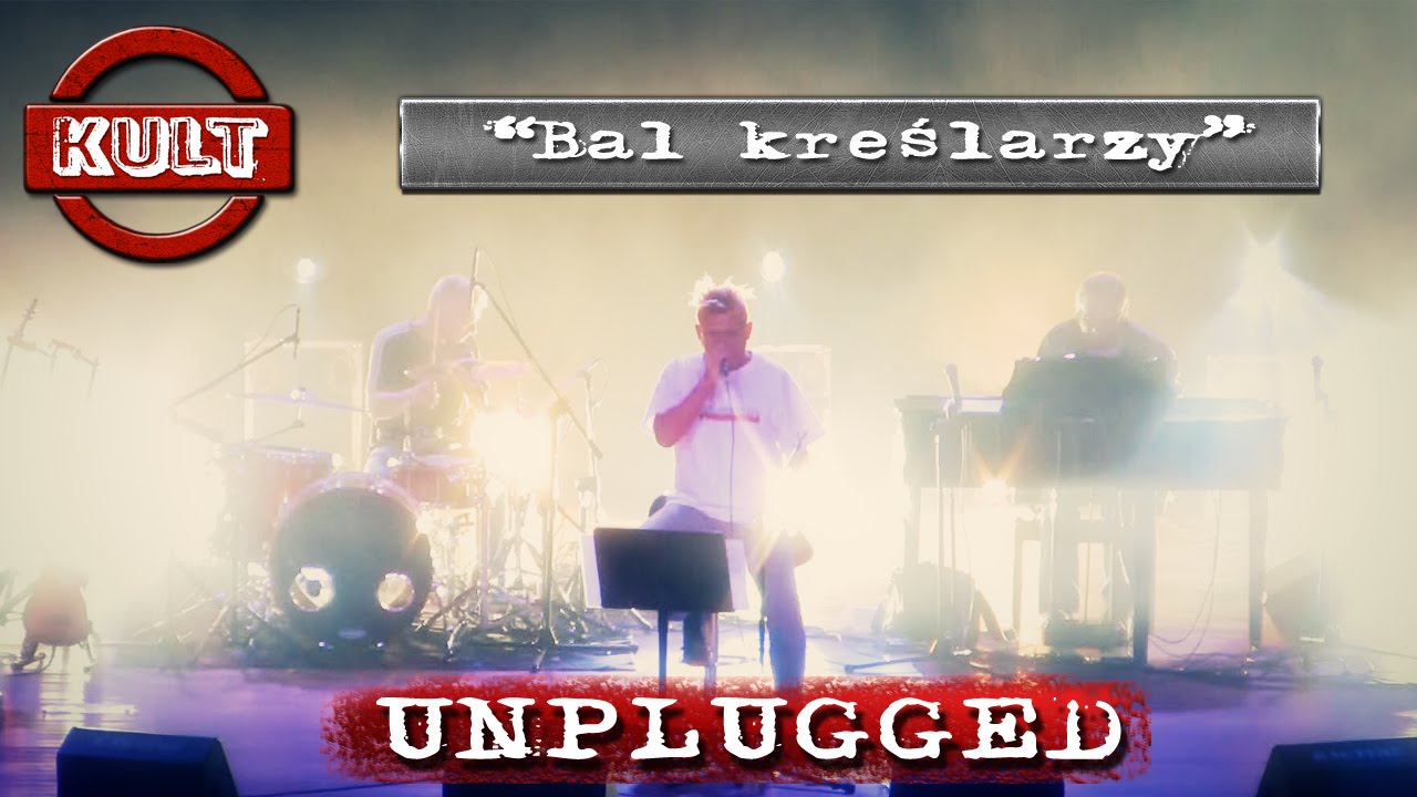 KULT - Bal kreślarzy (Unplugged) Opole 2015