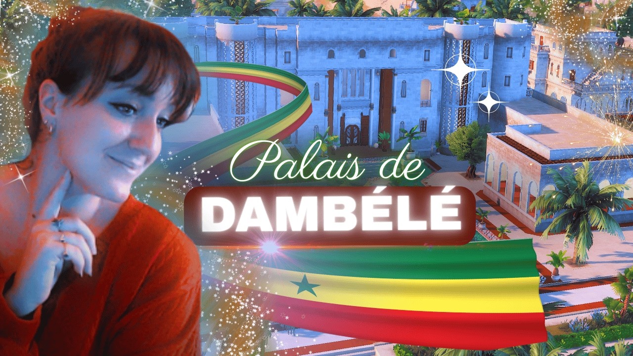 enfin L'AFRIQUE dans les SIMS 4 😍🌍 Construction Dambélé